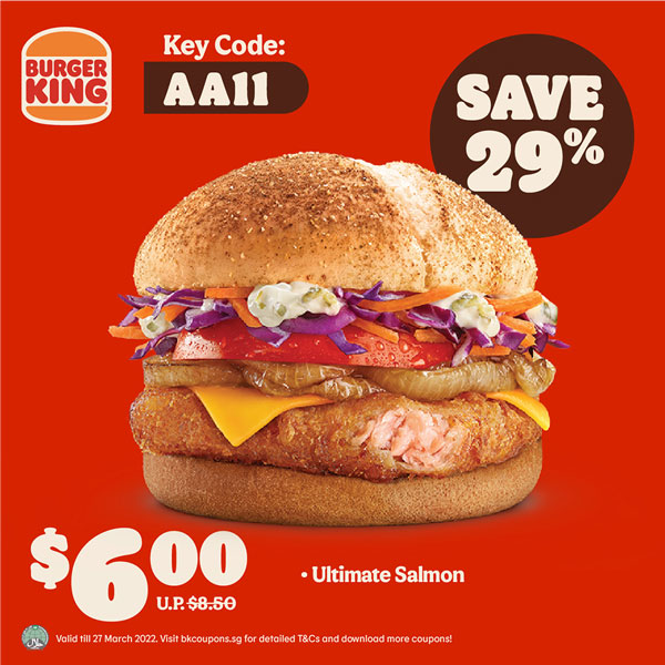 BK Chicken & Fish Burger e-Coupons till 27 Mar 2022