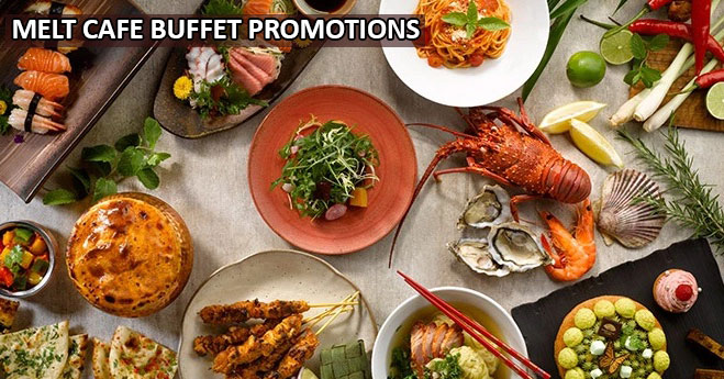 Mandarin Oriental, Singapore - Melt Café Buffet Promotions