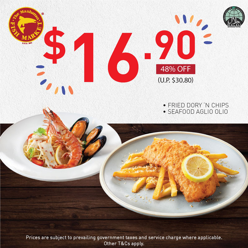 The Manhattan FISH MARKET Promotion: 48% Off Fried Dory' N Chips + Seafood Aglio Olio