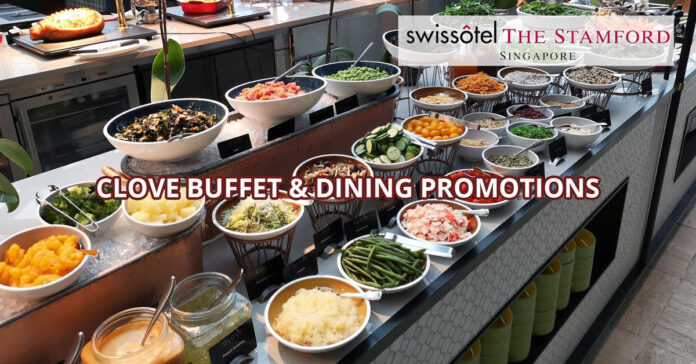Buffet & dinning promotions at Clove
